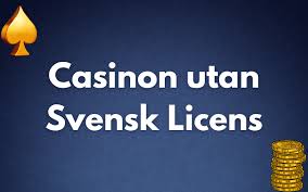 Casino utan svensk licens En djupgående analys av 10 alternativ Casino utan svensk licens En djupgående analys av 10 alternativ
