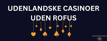 Oplev Spændingen ved Online Casino Uden ROFUS i Danmark Oplev Spændingen ved Online Casino Uden ROFUS i Danmark