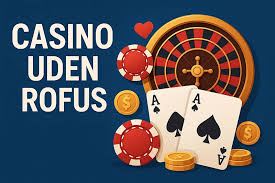 Spil uden ROFUS Oplev online casinoerne i MGA Spil uden ROFUS Oplev online casinoerne i MGA